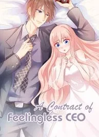 Cover image of A Contract of Feelingless CEO