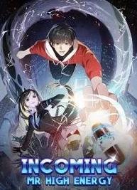 Cover image of Incoming Mr High Energy