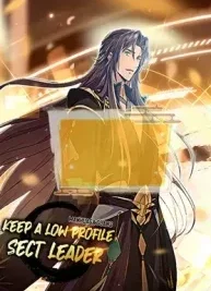 Cover image of Keep A Low Profile, Sect Leader