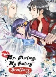 Cover image of Mr. Flirting, My Doting Brothers