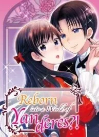 Cover image of Reborn into a World of Yanderes?!