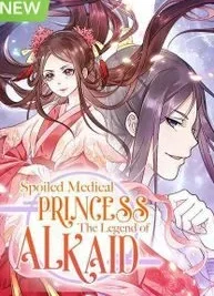 Cover image of Spoiled Medical Princess: The Legend of Alkaid