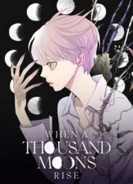Cover image of When a Thousand Moons Rise