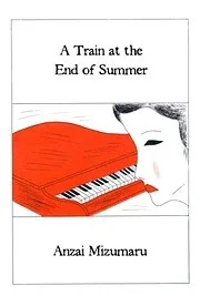 Cover image of A Train at the End of Summer