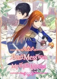 Cover image of Don’t Mess with My Duke Dubless!