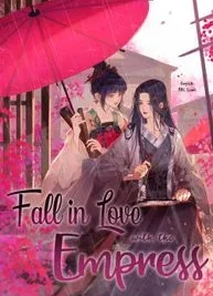 Cover image of Fall in Love With the Empress