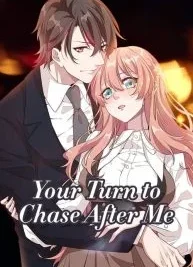 Cover image of Your Turn to Chase After Me