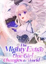 Cover image of The Mighty Extra: One Girl Changes the World